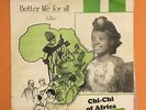 Chi Chi of Africa - Better Life For All RARE AFRO PROTO HOUSE WHACKED OUT