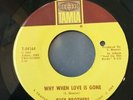 ISLEY BROTHERS - Why When Love Is Gone. US Tamla 45'. Northern ,Take Me In Your
