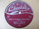 Leon D. Tarver I'm A Young Rooster Checker 791 Blues E+