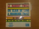 DISQUE 45 T KOKO CLAUDE FRANCOIS LE NABOUT TWIST FONTANA 460.109