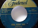 the Dominoes 45 Pedal Pushin Papa / The Bells FEDERAL doowop Ws430