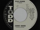 Rock & Roll 45 - Johnny Winter - Road Runner - Todd - VG++ mp3