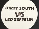 DIRTY SOUTH vs LED ZEPPELIN / JACQUES LU CONT vs NO DOUBT, 12