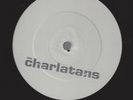 THE CHARLATANS The Only One I Know VERY RARE White Label Promo of 1990 12