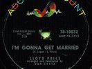 LLOYD PRICE (I'm Gonna Get Married / Three Little Pigs) R&B/SOUL 78  RPM  RECORD