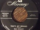 Billy Wallace and the Bama Drifters, That's My Reward 45 1956 ROCKABILLY Mercury