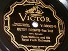 Hot Victor V-38062 Fess Williams Royal Flush Orchestra-Betsy Brown-nice