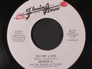 DEBBIE S. & THE SOUNDS OF THUNDER : Try My Love / Beware 45 (Crossover Sweet So