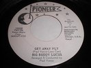 Big Buddy Lucus: Get Away Fly / Money, Money, Money 45 - Pioneer - Lucas Popcorn