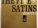 The Five Satins . Encore . Volume 2 . First Pressing 1960 Ember LP NM Doo-Wop