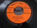 Chappells. You´re acting kind of strange. 1969 Northern Soul. Orange lebel. EX-*
