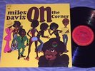 MILES DAVIS On The Corner LP Columbia KC-31906 Stereo 1A/1C