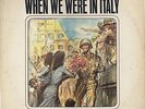 THE SONGS WE HEARD... WHEN WE WERE IN ITALY # AA. VV.