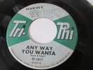 HARVEY RARE DETROIT NORTHERN SOUL 45 ON TRI-PHI LABEL TP-1017 ANY WAY YOU WANNA