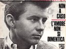 SAN REMO 1965: JOHNNY TILLOTSON - NON A CASO/L'AMORE NON SI DIMENTICA -MGM 61107