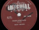 RICKY NELSON ON IMPERIAL 78 RPM # 5528 –POOR LITTLE FOOL/DON’T LEAVE ME THIS WAY