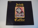 Original Lp Von Irish Coffee,Same.Als  Belgische Pressung TOP