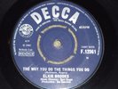 ELKIE BROOKS, The Way You Do The Things...(SUPER RARE 1965 DECCA SOUL 45 EX 1ST)