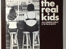 THE REAL KIDS 1977 All Kindsa Girls c/w Taxi Boys 7