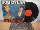 BOB DYLAN - OH MERCY  CBS LP IN MINT CONDITION