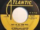 * JOE MORRIS CAVALCADE Pack Up All Your Rags RARE R&B BLUES Atlantic 933 45 Hear