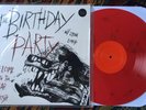 BIRTHDAY PARTY 'WELCOME TO THE CAR SMASH' LP live,Germany,1982 red vnl 100 only
