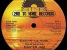 Master Jam Dancin All Night Vinyl Single 12inch 2nd To None Records