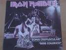 IRON MAIDEN: Zona crepuscular / Bebe colerico 7