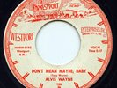 HEAR - Rare Rockabilly 45 - Alvis Wayne - Don't Mean Maybe - ORIGINAL - Westport