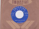 EARLY FATS DOMINO 45RPM - PLEASE DON'T LEAVE ME - ON IMPERIAL - WITH SLEEVE