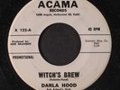 DARLA HOOD & GROUP: No Secret Now / Witches Brew 45 (dj, light lbl wear, close