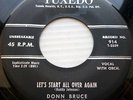 DONN BRUCE & Four Beats doowop TUXEDO vg+ 45 LET'S START ALL OVER AGAIN ws172