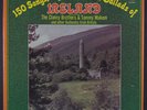 VARIOUS: 150 Songs, Jigs, Reels And Ballads Of Ireland LP (5 LP box set, w/ The