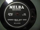 WILLOWS CHURCH BELLS MAY RING GREAT DOO WOP 78 ON MELBA 102  VG++