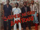 SUPER NEGRO BANTOUS SOUKOUS CHAMPETA TROPICAL DANCE FLOOR LISTEN