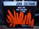 JOHN COLTRANE WITH RED GARLAND TRIO MONO PRESTIGE 7123 50TH ST RVG MG