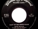 Wallis Records Ruth Wallis Baby In The White House/A Man Of My Own 45,RARE,EX C