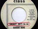 GOOGIE RENE 45 Smokey Joe's La La / Needing You CLASS r&b instr VG promo ws632