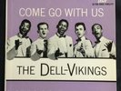 Dell-Vikings, Come Go With Us, Dot EP 1058, Great Doo-Wop