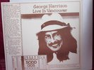 GEORGE HARRISON  LIVE IN VANCOUVER 2 LP  No TMOQ