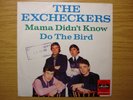 THE EXCHECKERS - Mama Didn't Know / Do The Bird ROTE ARIOLA RARE BEAT