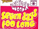 Chuck WOOD * Seven Days Too Long * 1967 NORTHERN SOUL 45 - 7