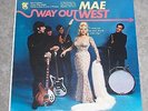 Sealed MAE WEST Way Out  West 12