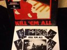 Metallica.  Kill 'em ALL