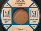 YVONNE CARROLL PLEASE DON’T GO / THERE HE GOES ON VEE JAY NORTHERN SOUL PROMO