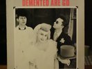 DEMENTED ARE GO 'In Sickness And In Health' 1986 Vinyl LP RARE Psychobilly Punk