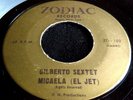 GILBERTO SEXTET - Micaela (el jet) & Lo Mucho que te Quiero / 45rpm - NO RESERVE
