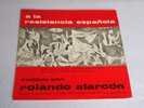 Inti Illimani, Rolando Alarcon ?– Resistencia española, Revolución mexicana RARE
