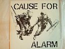 Cause For Alarm ?– CAUSE FOR ALARM  7