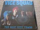VICE SQUAD - THE RIOT CITY YEARS - NEW - LP RECORD